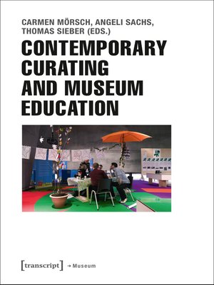 cover image of Contemporary Curating and Museum Education